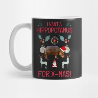 I want a hippopotamus for Christmas ! I want a hippo ! Mug